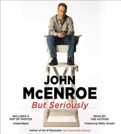 Cover for John McEnroe · But Seriously (CD) (2017)