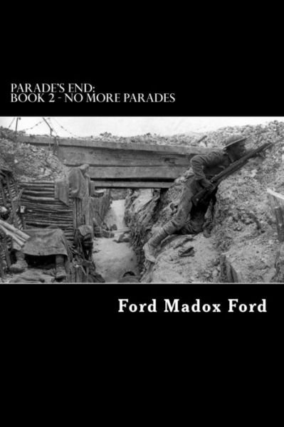 Cover for Ford Madox Ford · Parade's End: Book 2 - No More Parades (Paperback Book) (2012)