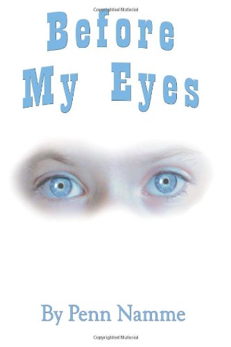 Cover for Penn Namme · Before My Eyes (Paperback Book) (2013)