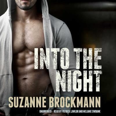 Cover for Suzanne Brockmann · Into the Night Lib/E (CD) (2014)