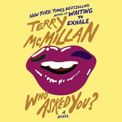 Cover for Terry McMillan · Who Asked You? (MISC) (2013)