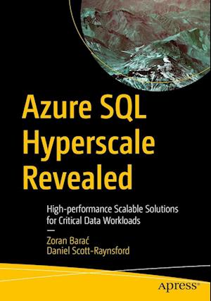 Cover for Zoran Barac · Azure SQL Hyperscale Revealed: High-performance Scalable Solutions for Critical Data Workloads (Paperback Book) [1st edition] (2023)