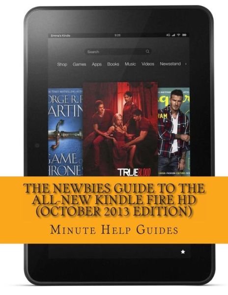 Cover for Minute Help Guides · The Newbies Guide to the All-new Kindle Fire Hd (Paperback Book) [October 2013 edition] (2013)