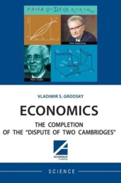 Cover for Vladimir S Grogsky · Economics: The Completion of the Dispute of Two Cambridges (Gebundenes Buch) (2021)