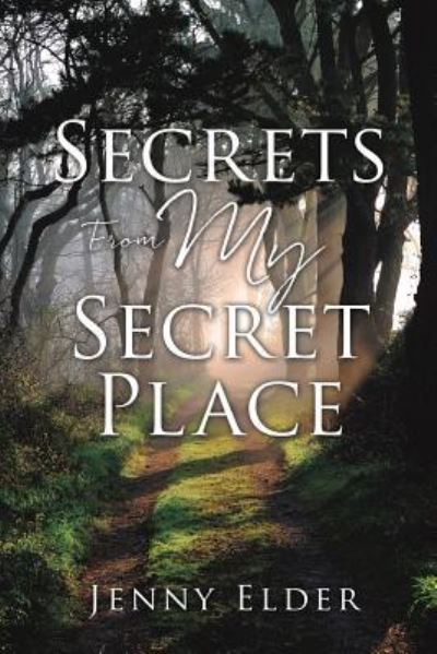Cover for Jenny Elder · Secrets From My Secret Place (Paperback Book) (2017)