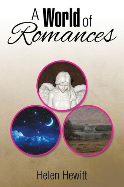 Cover for Helen Hewitt · A World of Romances (Paperback Book) (2014)