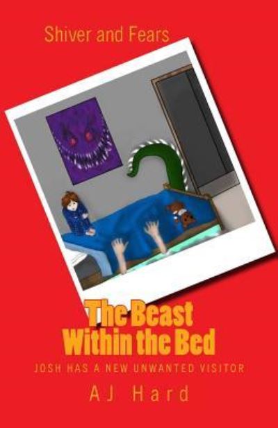 Cover for Aj Hard · The Beast Within the Bed (Pocketbok) (2014)