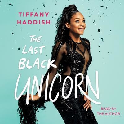 The Last Black Unicorn - Tiffany Haddish - Music - Simon & Schuster Audio and Blackstone Au - 9781508279242 - October 2, 2018