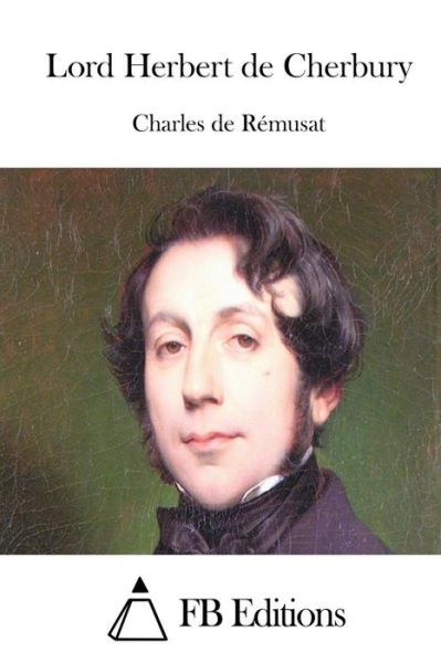 Cover for Charles De Remusat · Lord Herbert De Cherbury (Paperback Book) (2015)