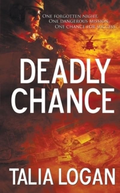 Cover for Talia Logan · Deadly Chance (Paperback Book) (2019)