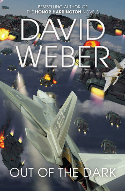 Cover for David Weber · Out of the Dark (Paperback Book) (2016)