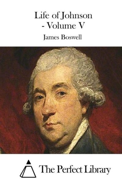 Cover for James Boswell · Life of Johnson - Volume V (Paperback Book) (2015)