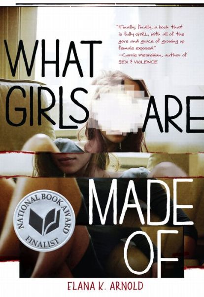 Cover for Elana K. Arnold · What girls are made of (Book) (2017)