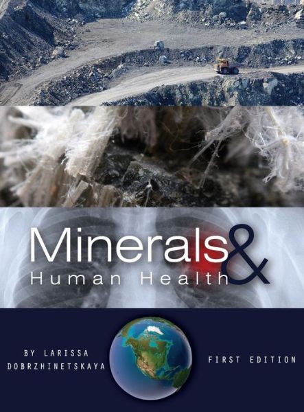 Cover for Larissa Dobrzhinetskaya · Minerals and Human Health (Hardcover Book) (2015)