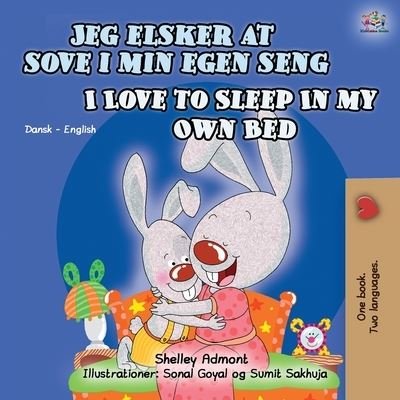 Cover for Shelley Admont · I Love to Sleep in My Own Bed (Danish English Bilingual Children's Book) (Paperback Book) (2020)