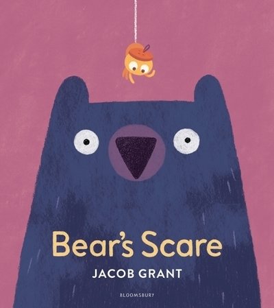 Cover for Jacob Grant · Bear's Scare (Taschenbuch) (2018)