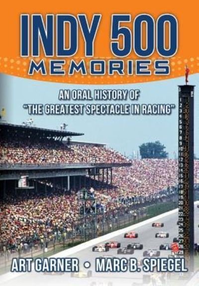 Marc B Spiegel · Indy 500 Memories (Pocketbok) (2016)