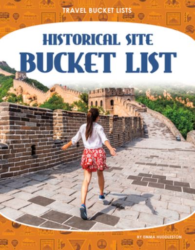 Cover for Emma Huddleston · Historical Site Bucket List (Hardcover Book) (2021)