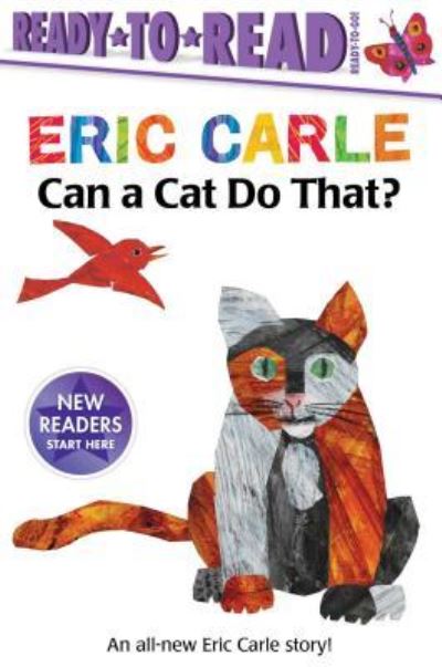 Cover for Eric Carle · Can a Cat Do That? (Book) (2018)