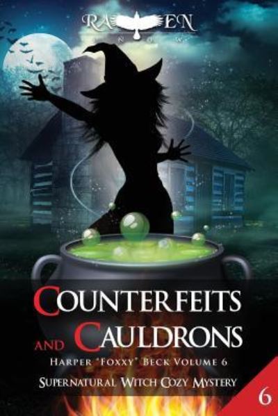 Cover for Raven Snow · Counterfeits and Cauldrons (Pocketbok) (2016)