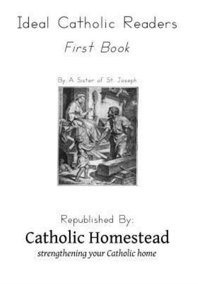 Cover for Sister of St Joseph · Ideal Catholic Readers, Book One (Paperback Book) (2016)