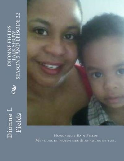 Cover for Dionne L Fields · Dionne Fields Talk Show 22 (Paperback Book) (2016)