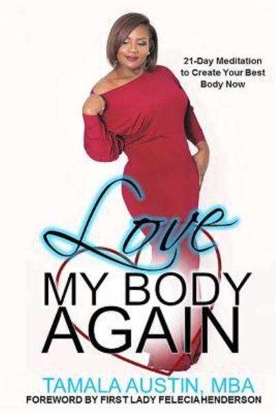 Cover for Tamala Austin Mba · Love My Body Again (Paperback Book) (2016)