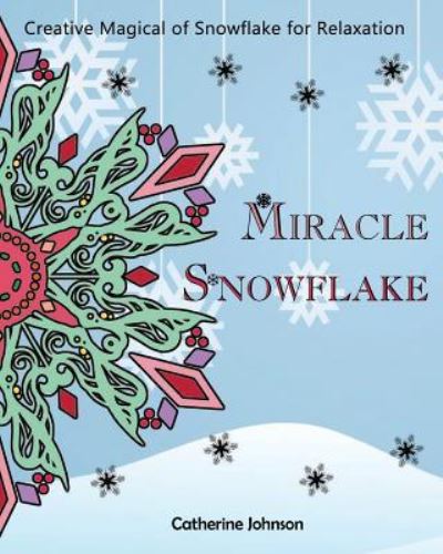 Cover for Catherine Johnson · Magical Snowflake (Pocketbok) (2016)