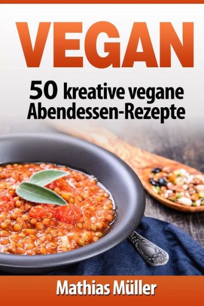 Cover for Mathias Müller · Vegan (Paperback Book) (2016)