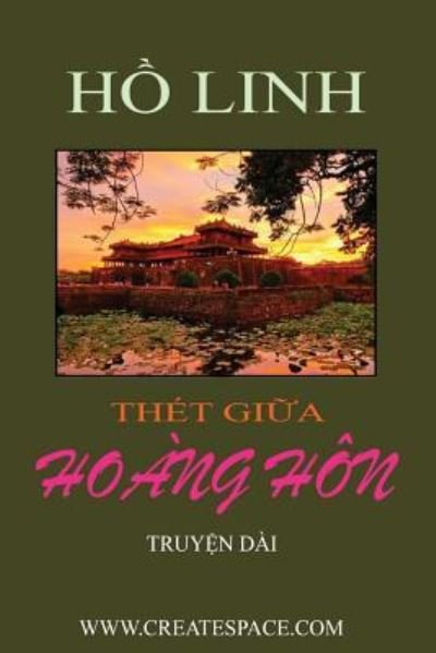 Cover for Anh Ngoc Vu · Thet Giua Hoang Hon (Pocketbok) (2017)