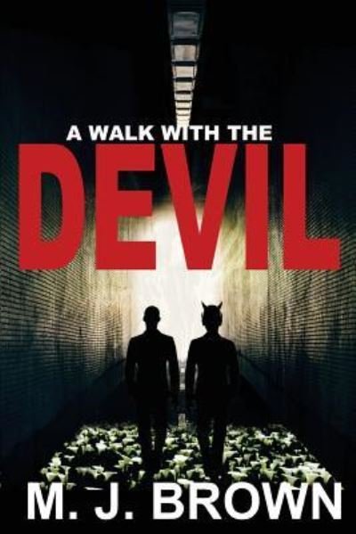 Cover for M J Brown · A Walk with the Devil (Paperback Book) (2017)