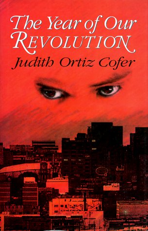 Cover for Judith Ortiz Cofer · The Year of Our Revolution: New and Selected Stories and Poems (Hardcover Book) [English Language edition] (1998)