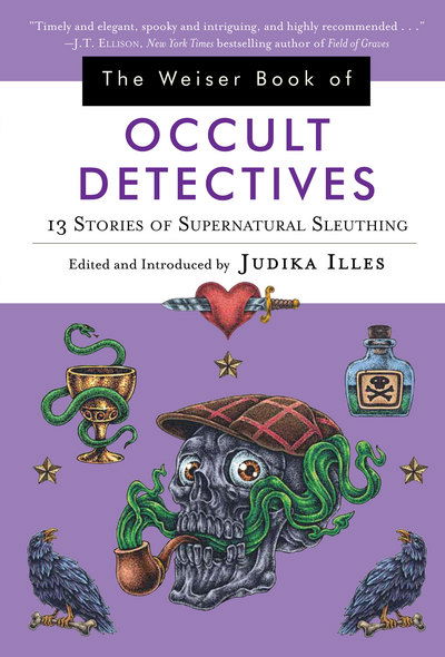 Cover for Judika Illes · The Wesier Book of Occult Detectives: 13 Stories of Supernatural Sleuthing (Paperback Book) (2017)