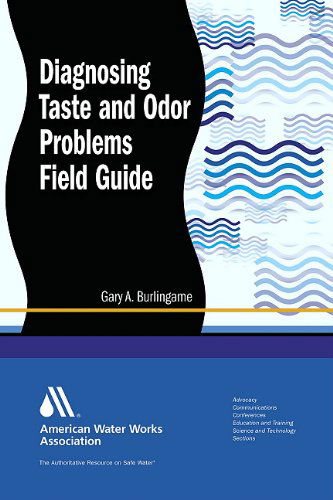 Cover for Stephen D.j. Booth · Diagnosing Taste and Odor Problems: Field Guide (Awwa Field Guides) (Paperback Book) (2011)