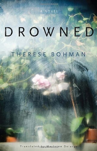 Cover for Therese Bohman · Drowned (Paperback Bog) [Tra edition] (2012)