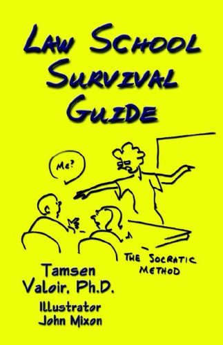 Law School Survival Guide - Tamsen Valoir PhD - Books - Booklocker Inc.,US - 9781591138242 - December 3, 2005