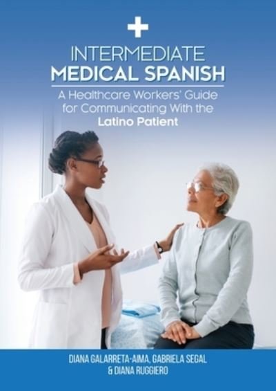 Cover for Diana Ruggiero · Intermediate Medical Spanish (Paperback Book) (2021)