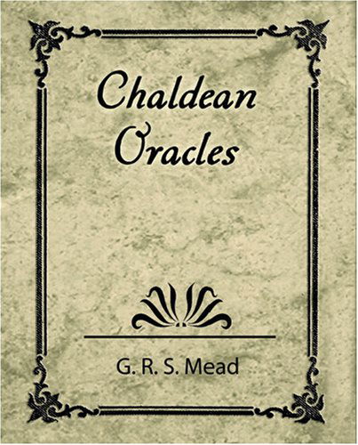 Cover for G. R. S. Mead · Chaldean Oracles (Pocketbok) (2007)