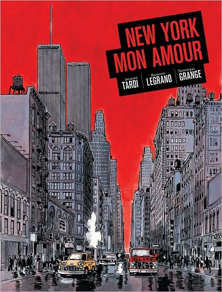 Cover for Jacques Tardi · New York Mon Amour (Inbunden Bok) (2012)