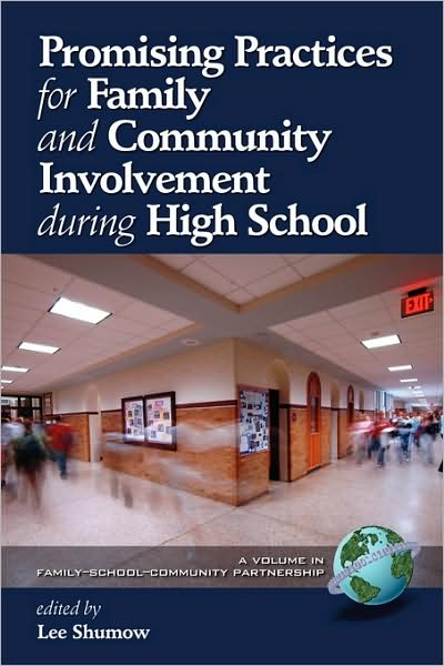 Cover for Lee Shumow · Promising Practices for Family and Community Involvement During High School (Pb) (Paperback Book) (2009)