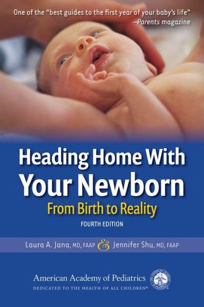 Cover for Laura A. Jana · Heading Home With Your Newborn: From Birth to Reality (Paperback Bog) (2020)