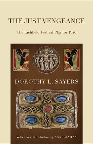 Cover for Dorothy L Sayers · The Just Vengeance: The Lichfield Festival Play for 1946 (Pocketbok) (2011)