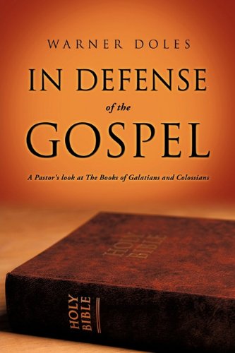 Cover for Warner Doles · In Defense of the Gospel (Paperback Book) (2011)