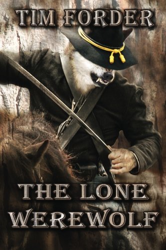 Cover for Tim Forder · The Lone Werewolf (Paperback Book) (2013)