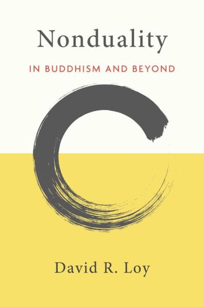 Cover for David R. Loy · Nonduality: In Buddhism and Beyond (Paperback Book) (2019)