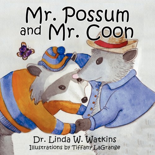 Mr. Possum and Mr. Coon - Linda W. Watkins - Książki - The Peppertree Press - 9781614930242 - 10 października 2011
