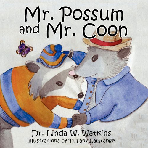 Cover for Linda W. Watkins · Mr. Possum and Mr. Coon (Taschenbuch) (2011)