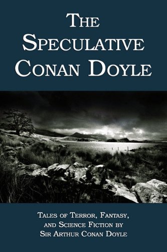 Cover for Arthur Conan Doyle · The Speculative Conan Doyle (Taschenbuch) (2010)