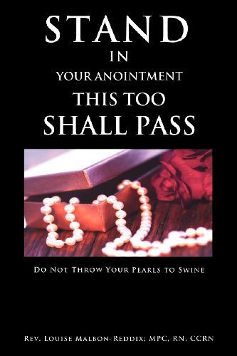 Cover for Rn Rev. Louise Malbon-reddix; Mpc · Stand in Your Anointment This Too Shall Pass (Taschenbuch) (2012)