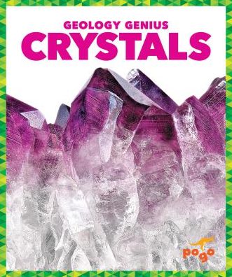 Cover for Rebecca Pettiford · Crystals - Geology Genius (Hardcover Book) (2018)